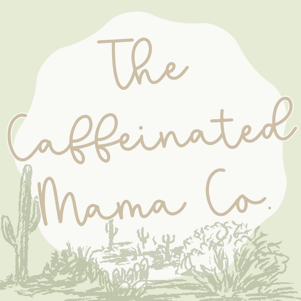 The Caffeinated Mama Co.