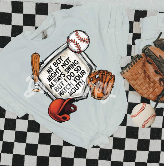 My Boy Might Not Always Swing But I Do Shirt