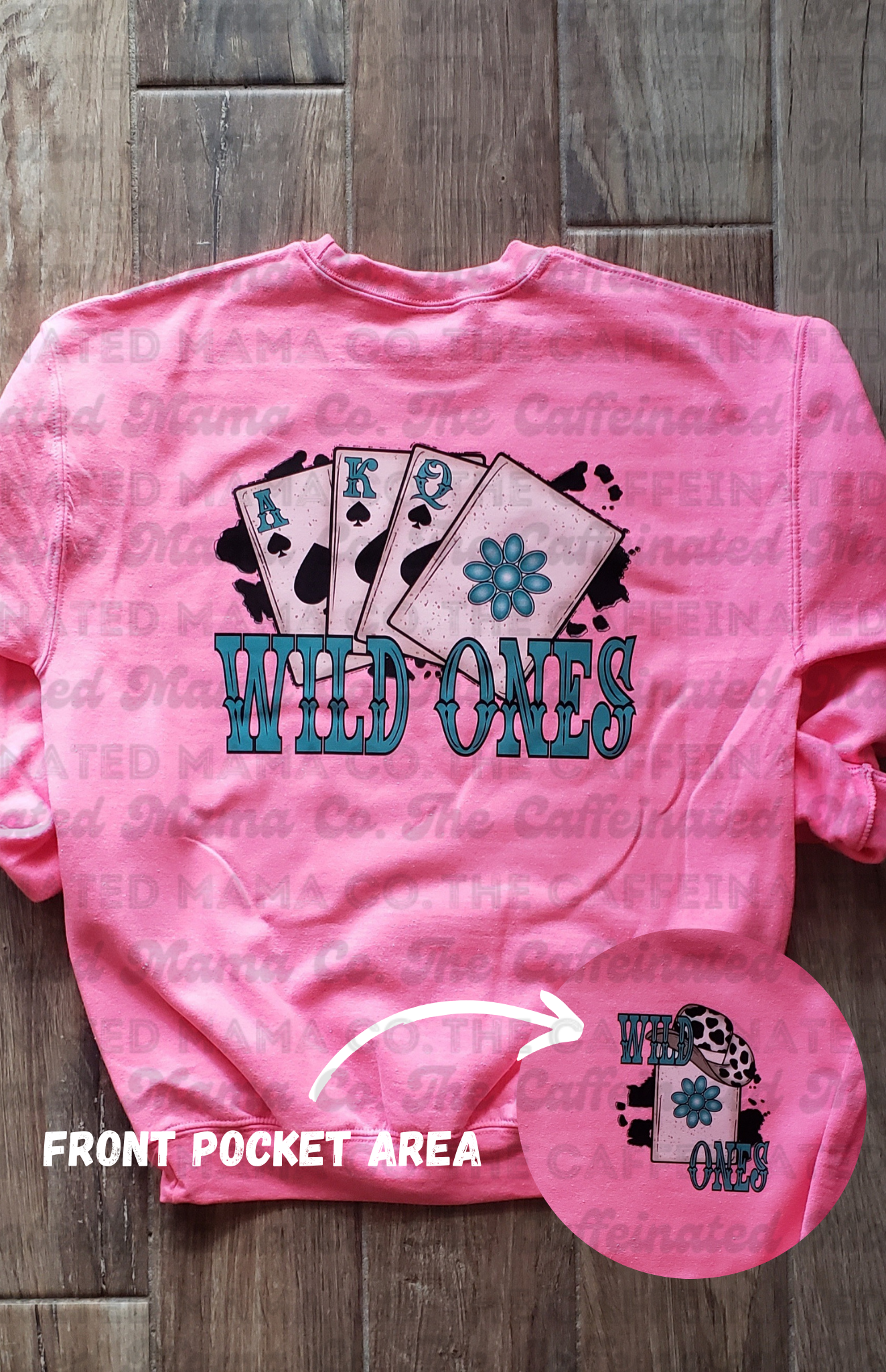 Wild Ones Pink Sweatshirt or Tee