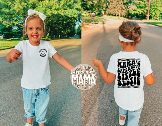 Mama's Expensive Little Bestie Shirt