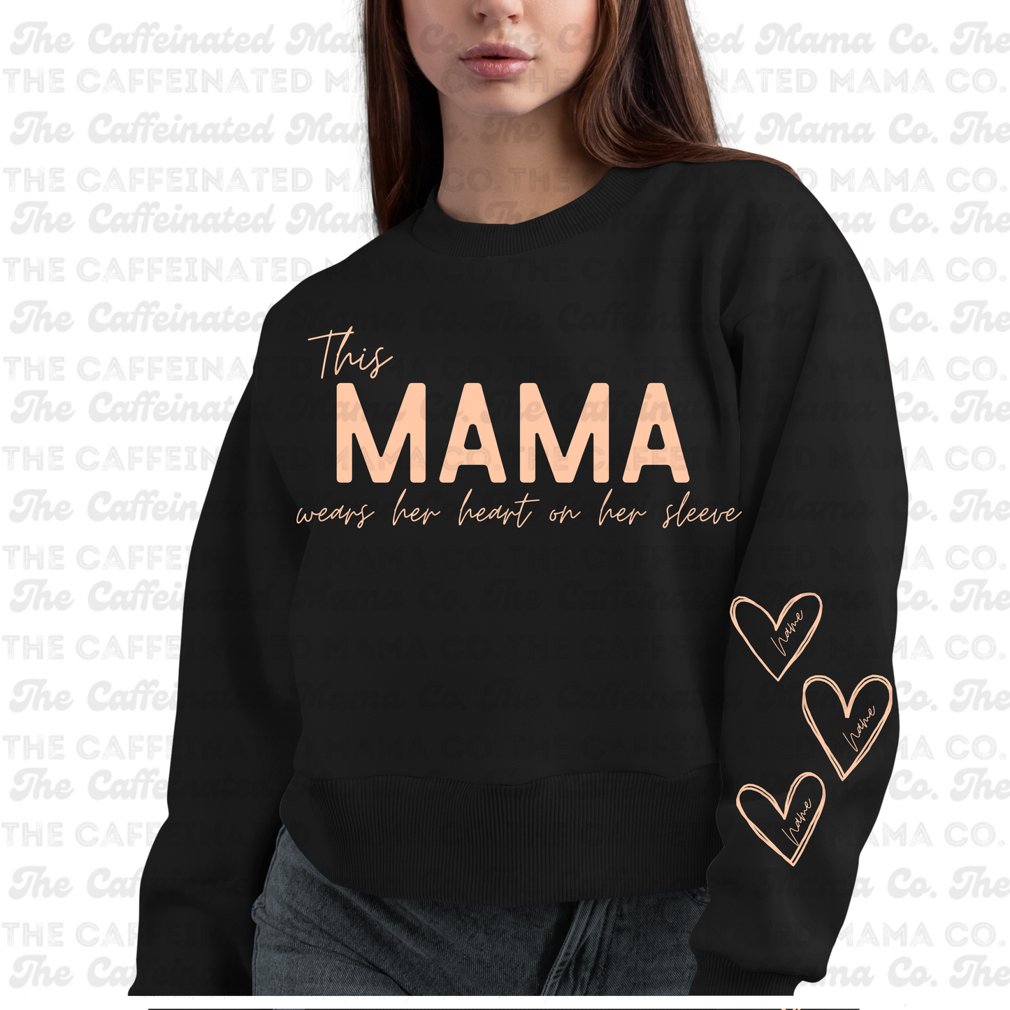 This Mama Wears Her Heart On Her Sleeve Black Personalized Sweatshirt