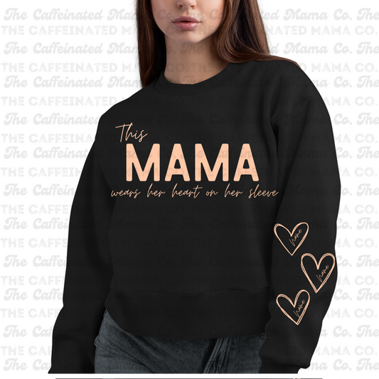 This Mama Wears Her Heart On Her Sleeve Black Personalized Sweatshirt