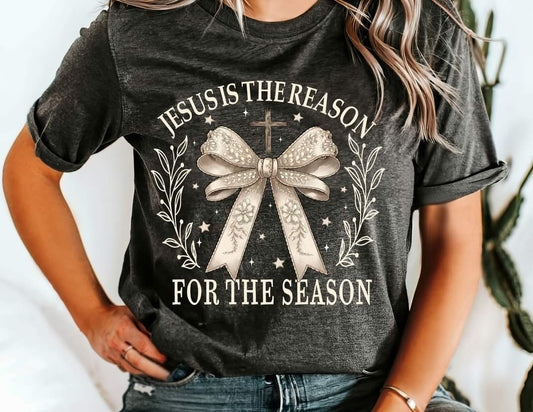 Jesus Is The Reason For The Season Shirt