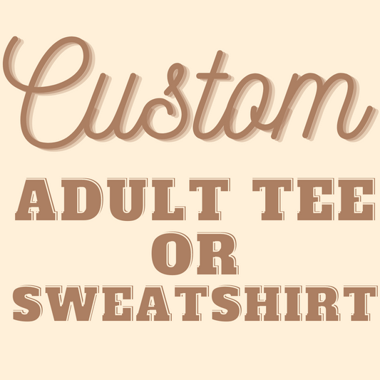 Custom Adult Tee