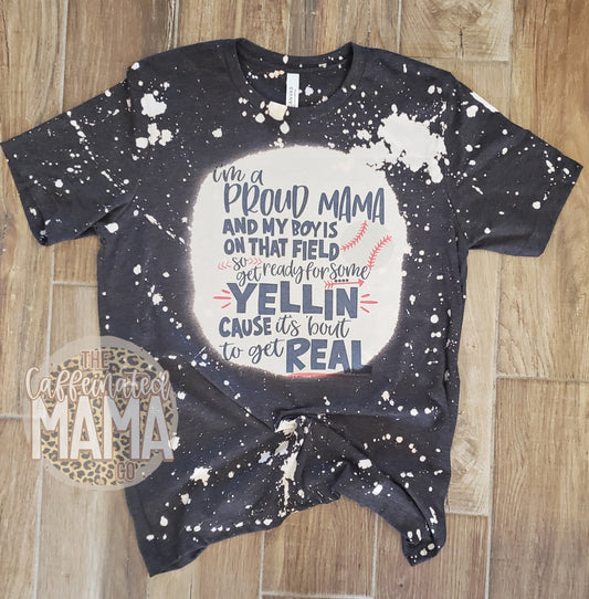 Proud Mama Baseball Bleached Shirt