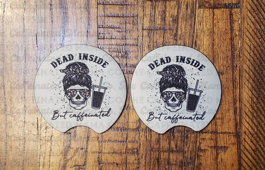 Car Coasters - Dead Inside But Caffeinated