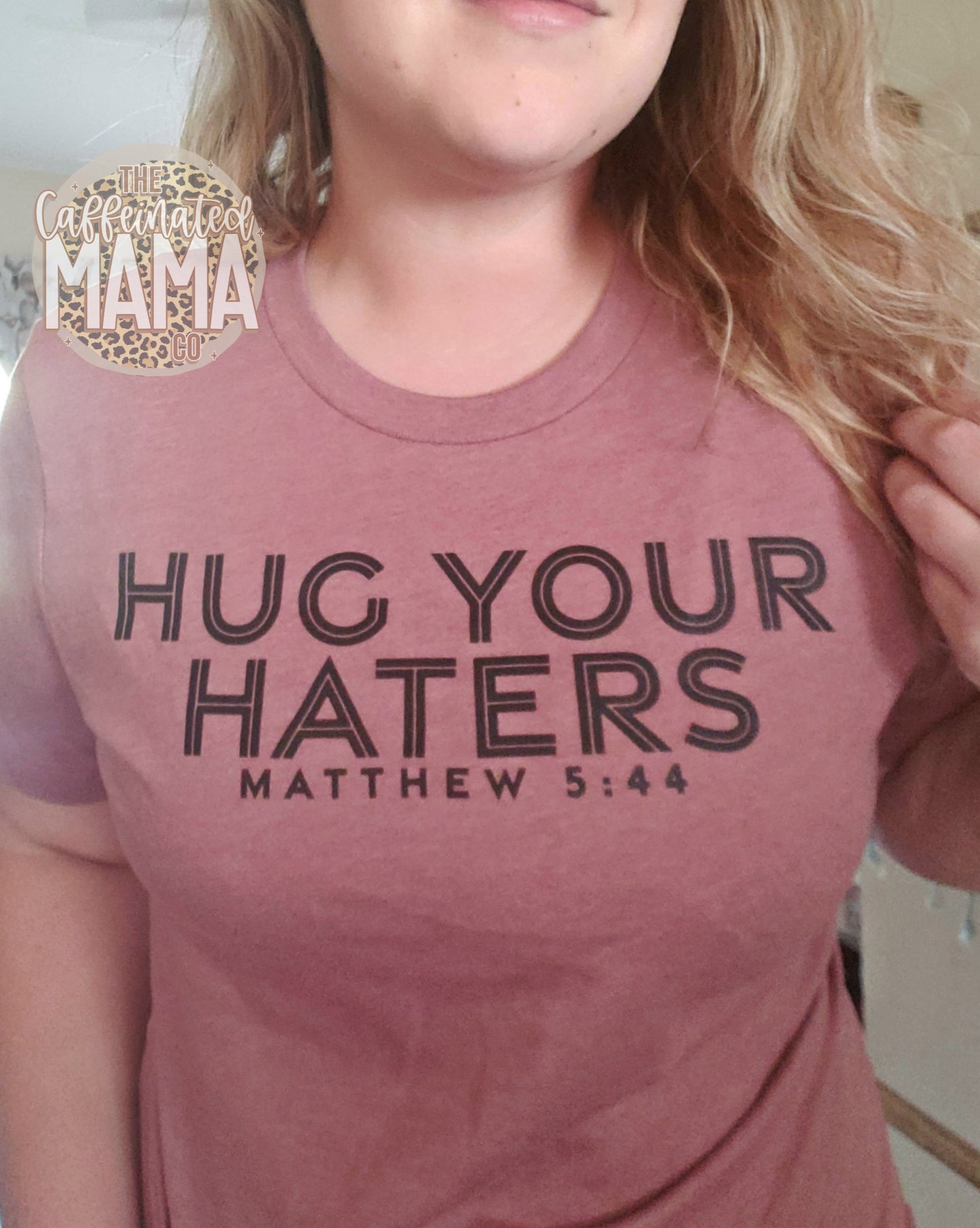 Hug Your Haters Shirt