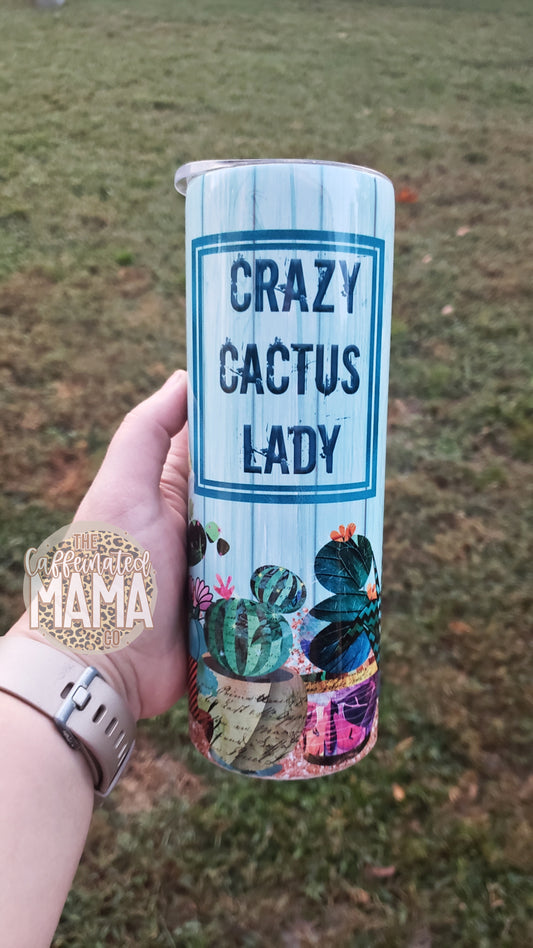 Crazy Cactus Lady 20 ounce Tumbler