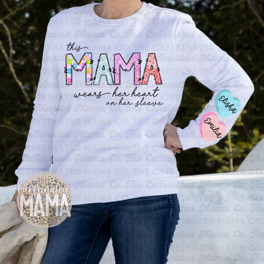 This Mama Wears Her Heart On Her Sleeve Personalized Sweatshirt